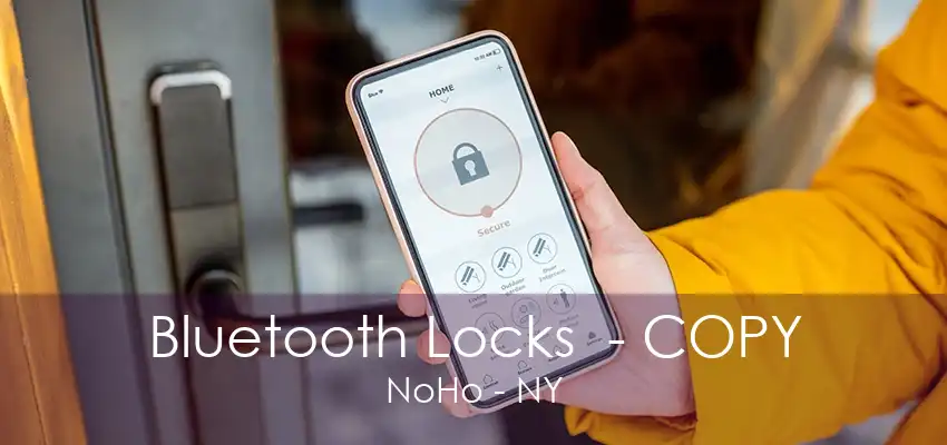 Bluetooth Locks  - COPY NoHo - NY